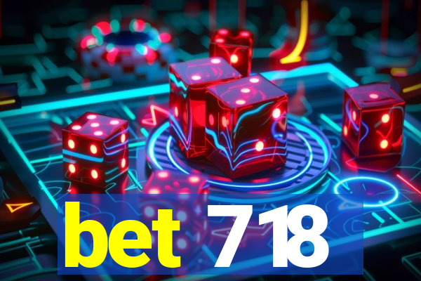 bet 718